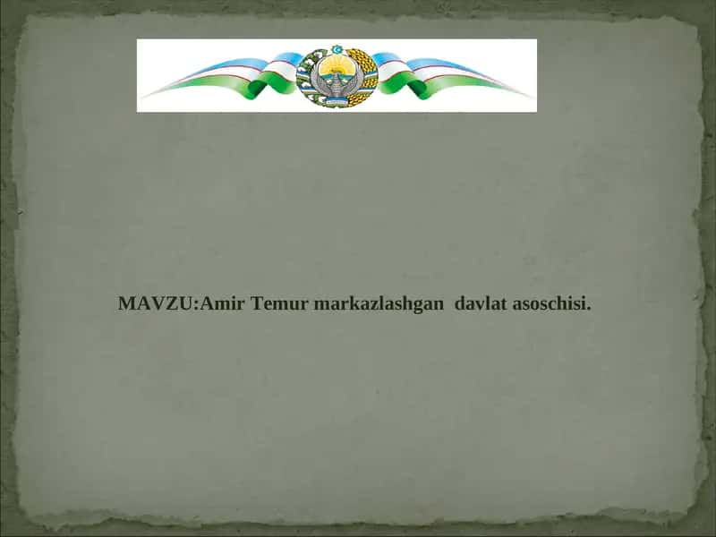 Amir Temur markazlashgan davlat asoschisi