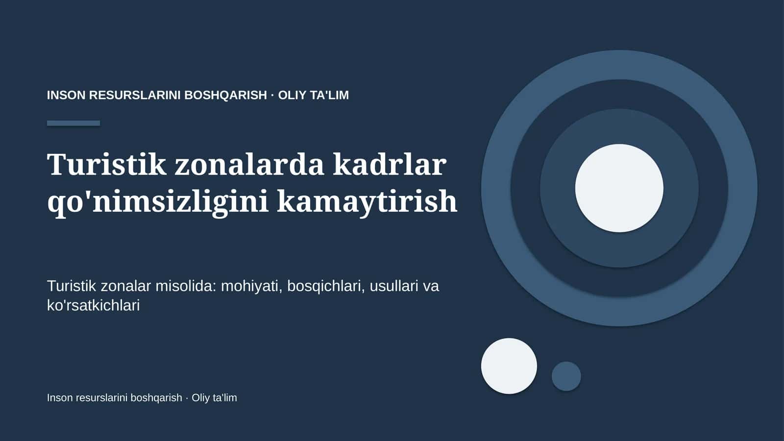Turistik zonalarda kadrlar qo'nimsizligini kamaytirish