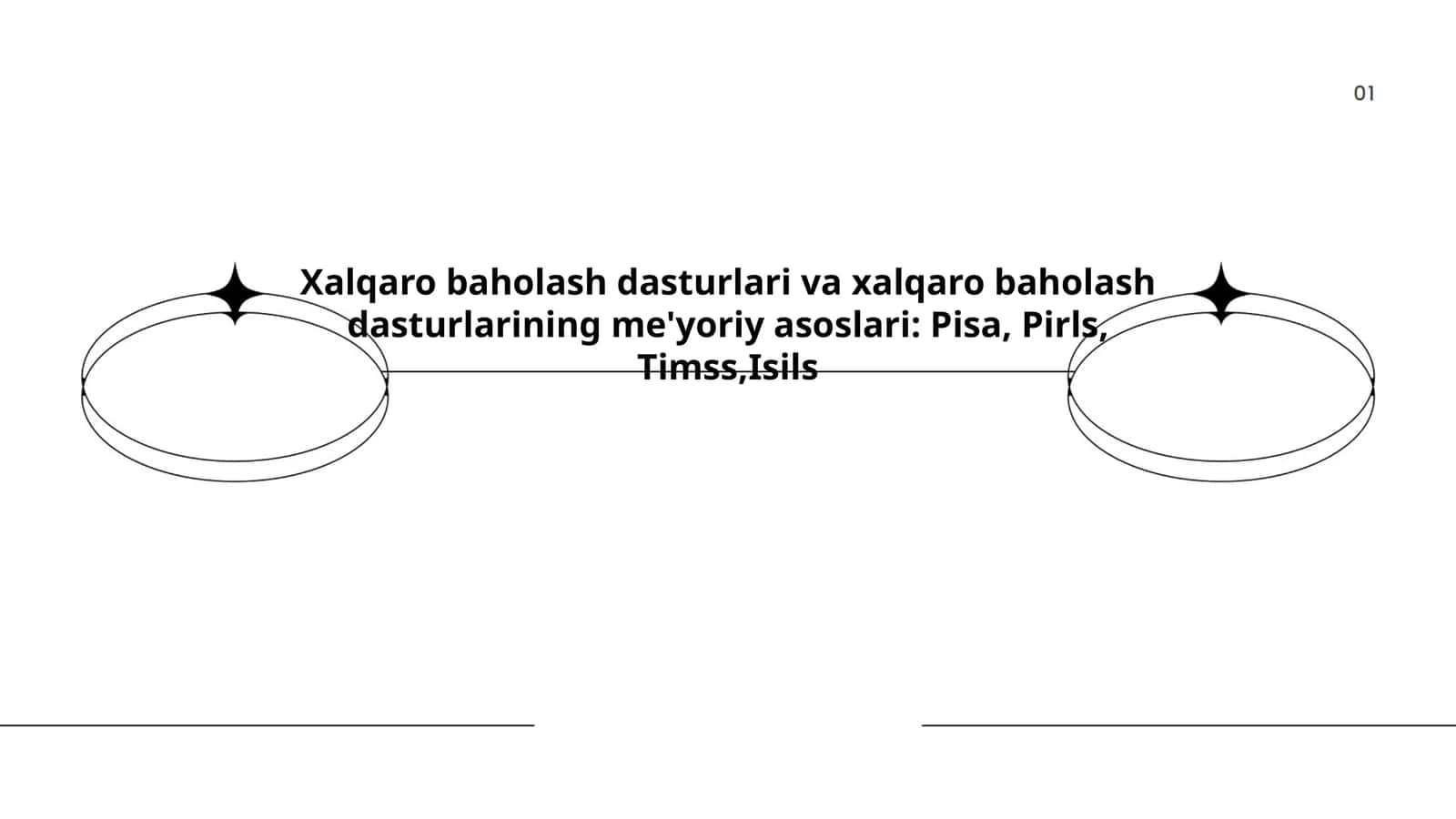 Xalqaro baholash dasturlari va xalqaro baholash dasturlarining me'yoriy asoslari