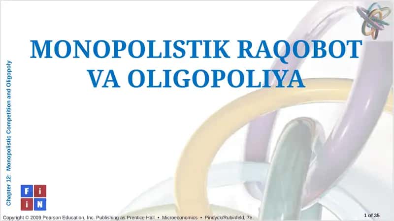 MONOPOLISTIK RAQOBOT VA OLIGOPOLIYA