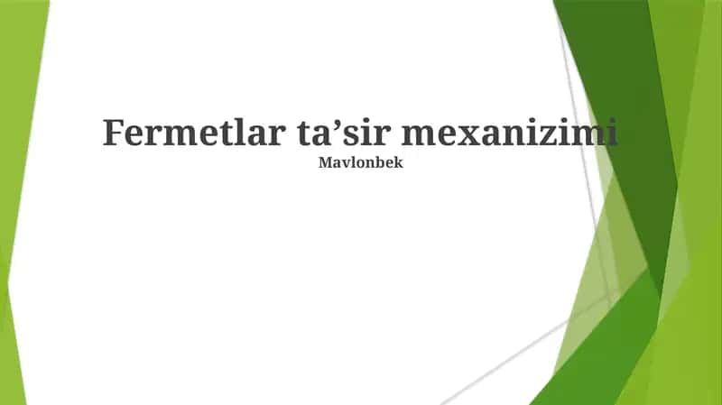 Fermetlar taʼsir mexanizimi