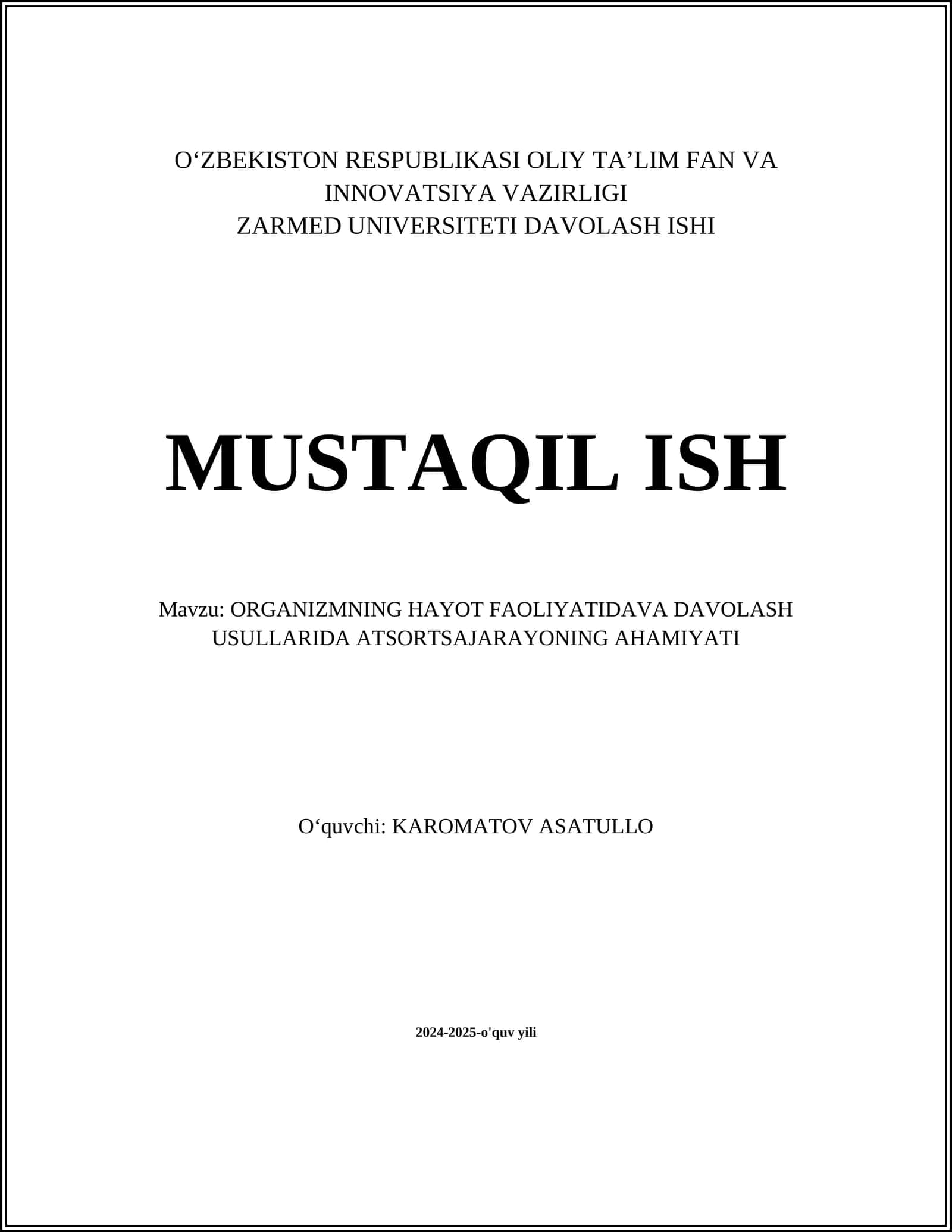 ORGANIZMNING HAYOT FAOLIYATIDAVA DAVOLASH USULLARIDA ATSORTSAJARAYONING AHAMIYATI