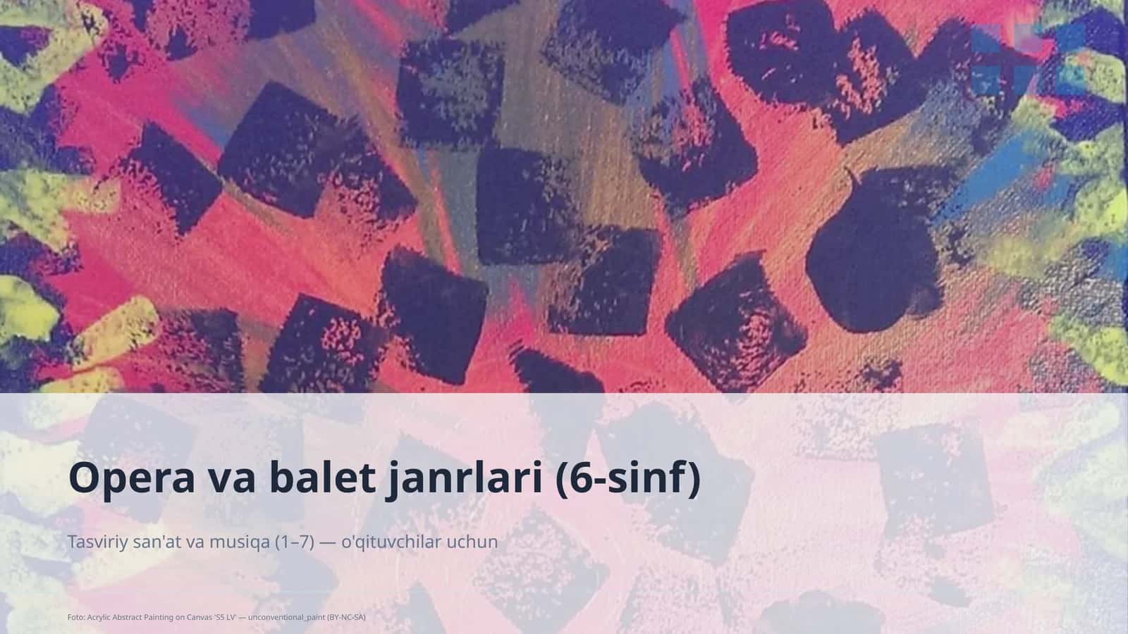 Opera va balet janrlari (6-sinf)