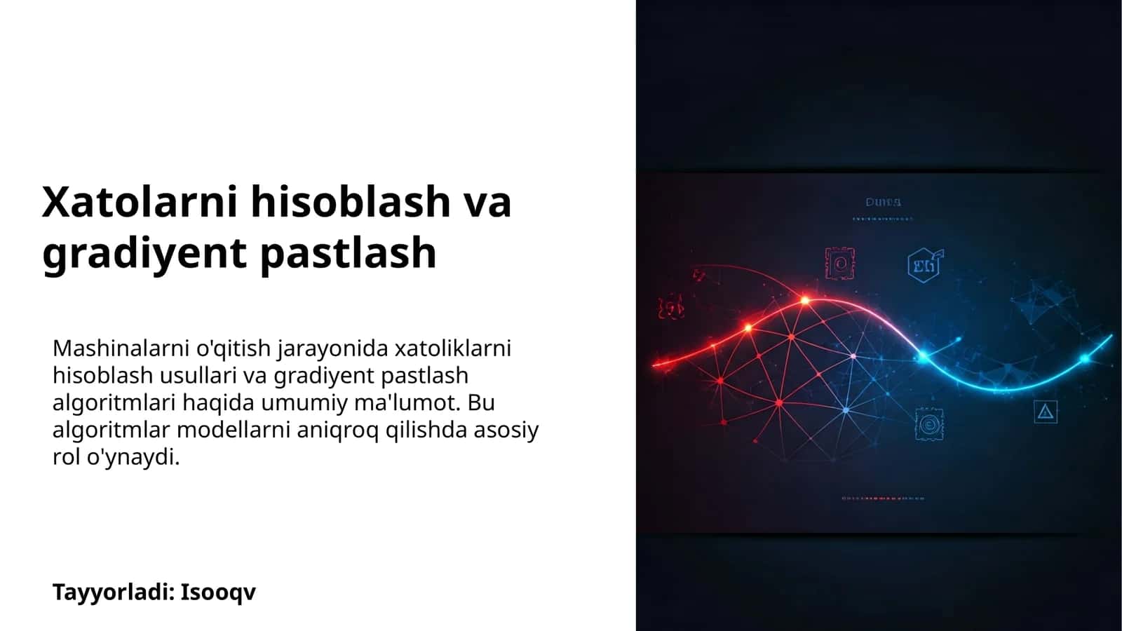 Xatolarni hisoblash va gradiyent pastlash
