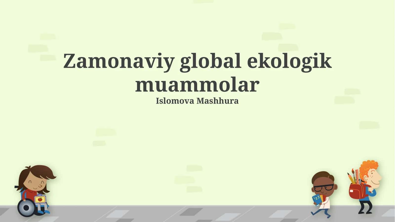 Zamonaviy global ekologik muammolar