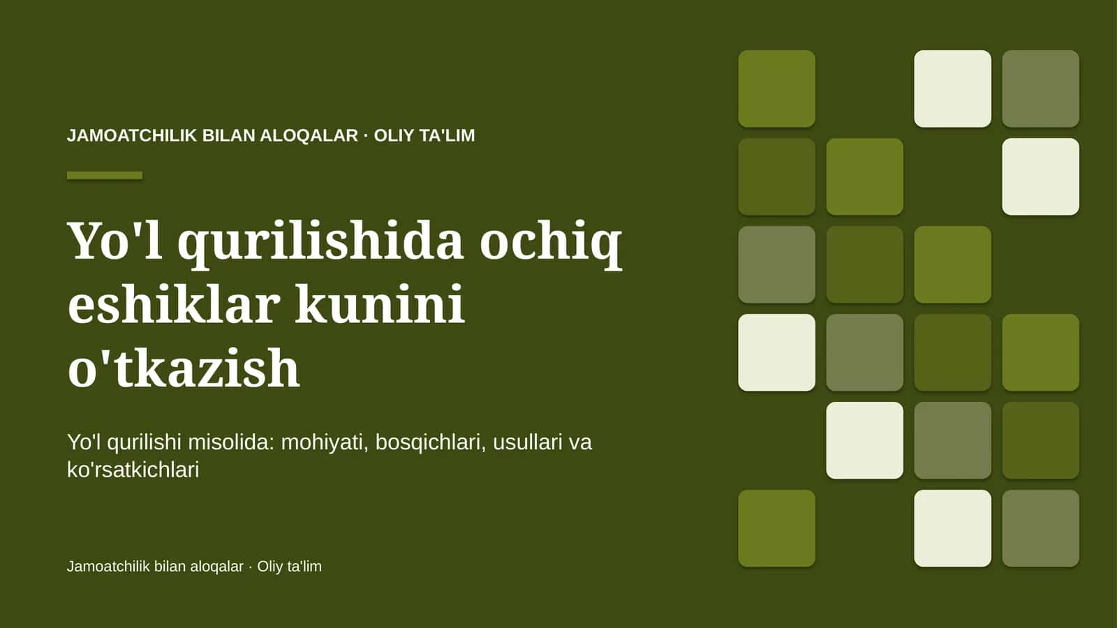 Yo'l qurilishida ochiq eshiklar kunini o'tkazish