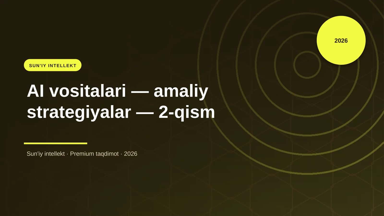AI vositalari — amaliy strategiyalar — 2-qism