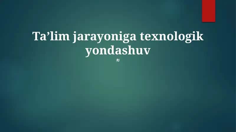 Ta'lim Texnologiyalari Vositalari va Resurslari