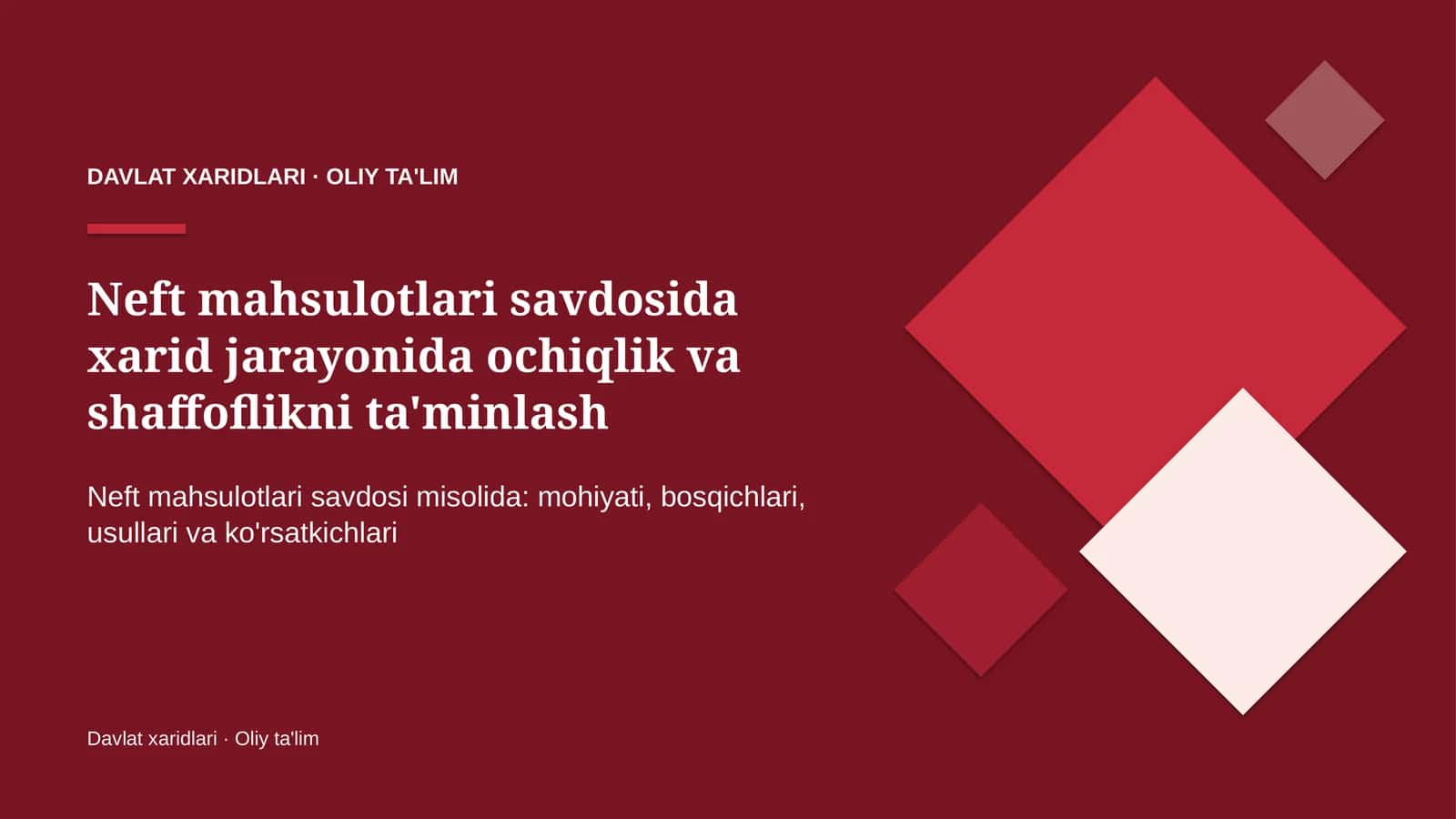 neft mahsulotlari savdosida xarid jarayonida ochiqlik va shaffoflikni ta'minlash 4270