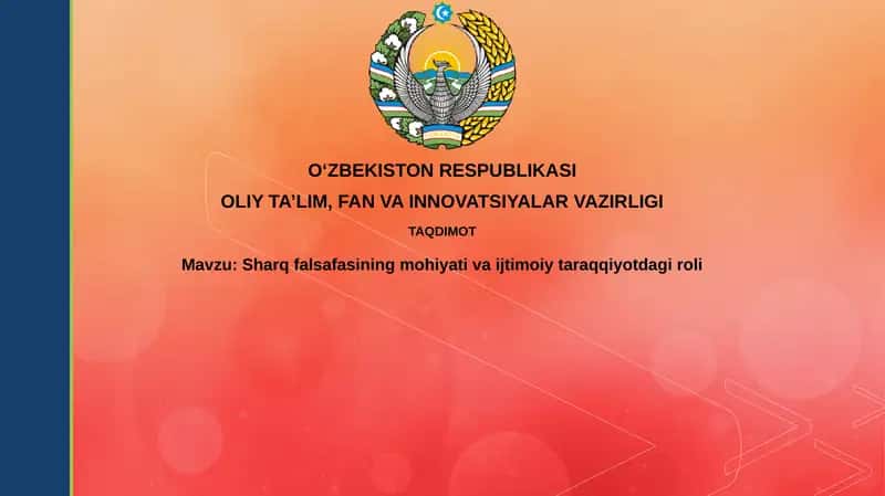 Sharq falsafasining mohiyati va ijtimoiy taraqqiyotdagi roli