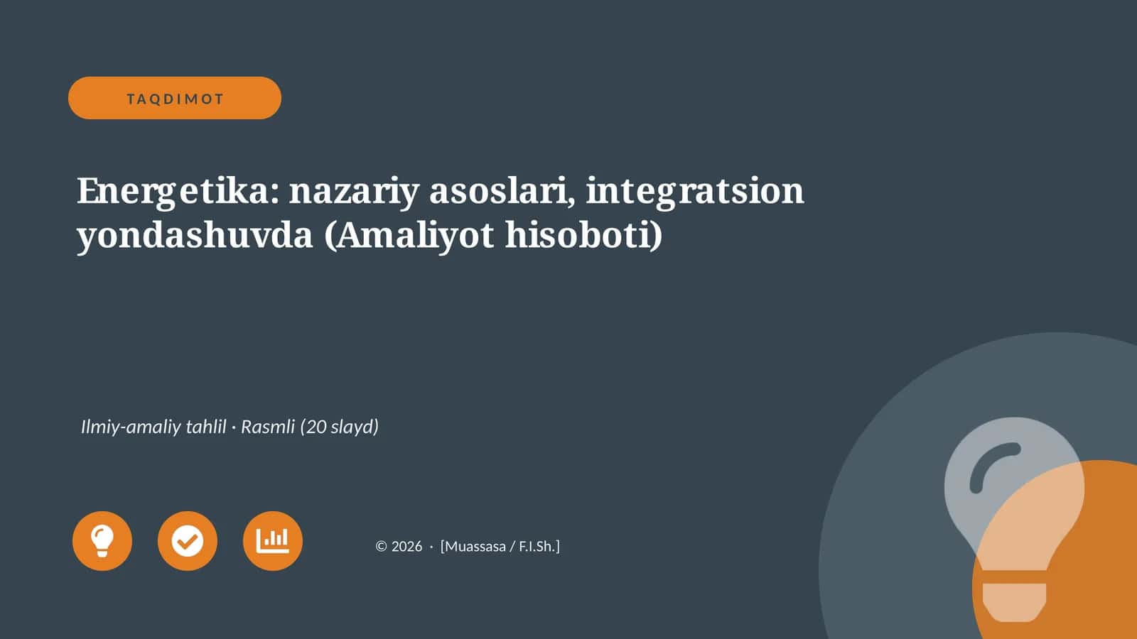 Energetika: nazariy asoslari, integratsion yondashuvda (Amaliyot hisoboti)