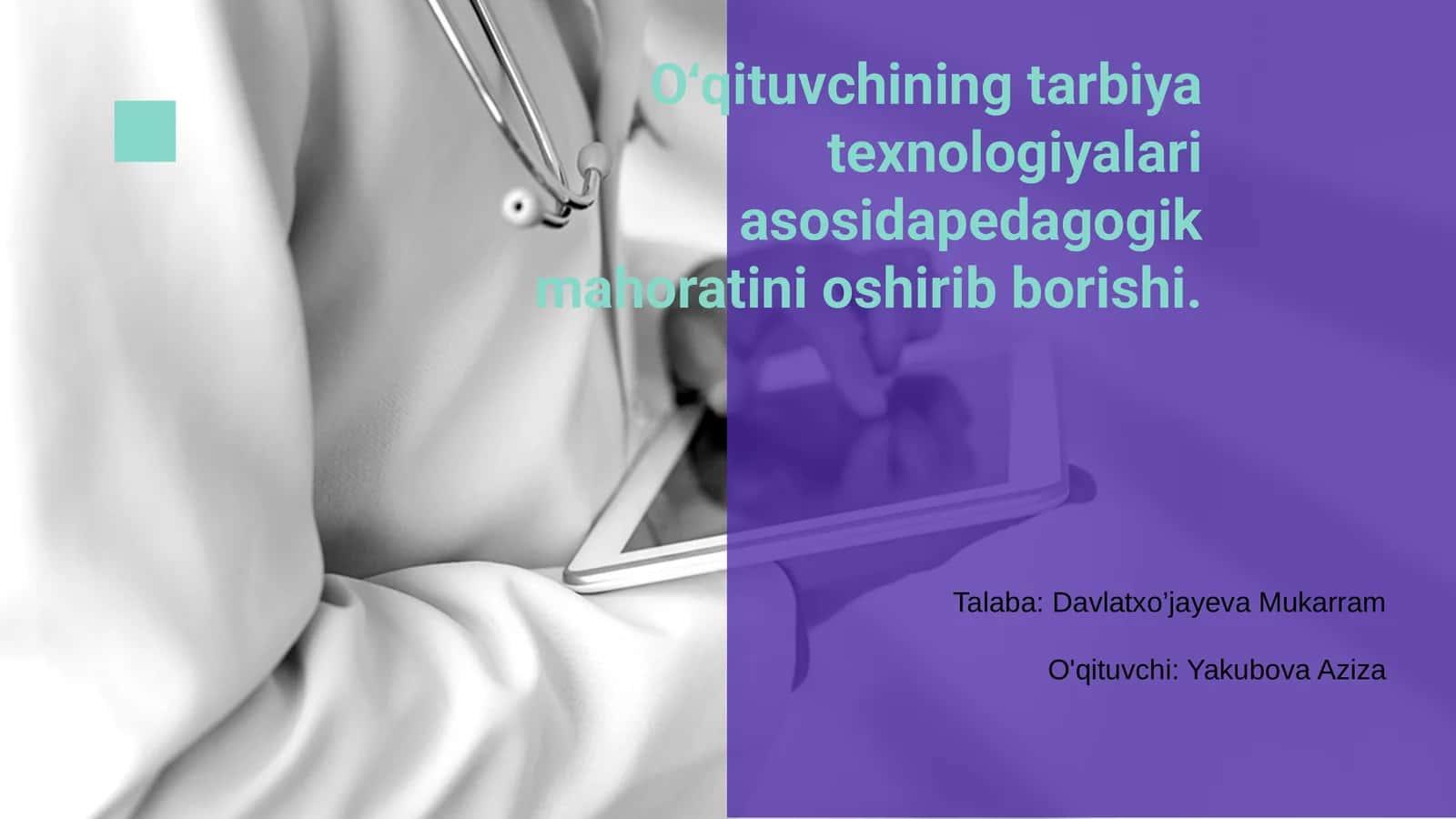 O‘qituvchining tarbiya texnologiyalari asosida pedagogik mahoratini oshirish