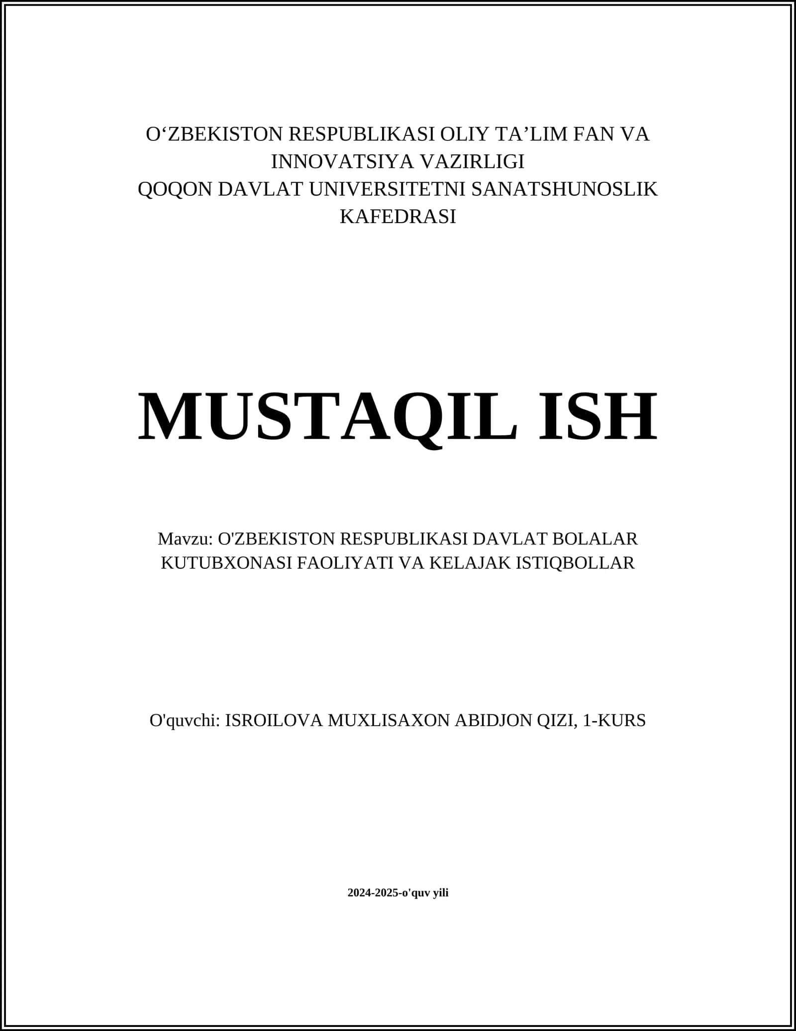 O'ZBEKISTON RESPUBLIKASI DAVLAT BOLALAR KUTUBXONASI FAOLIYATI VA KELAJAK ISTIQBOLLAR