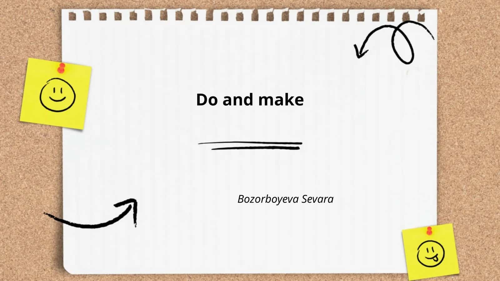 Do and make
