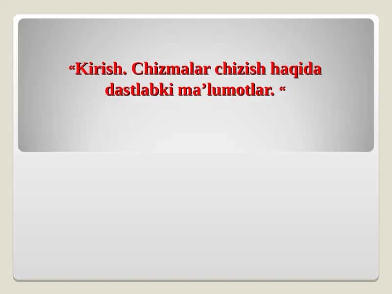 Chizmachilik buyumlari