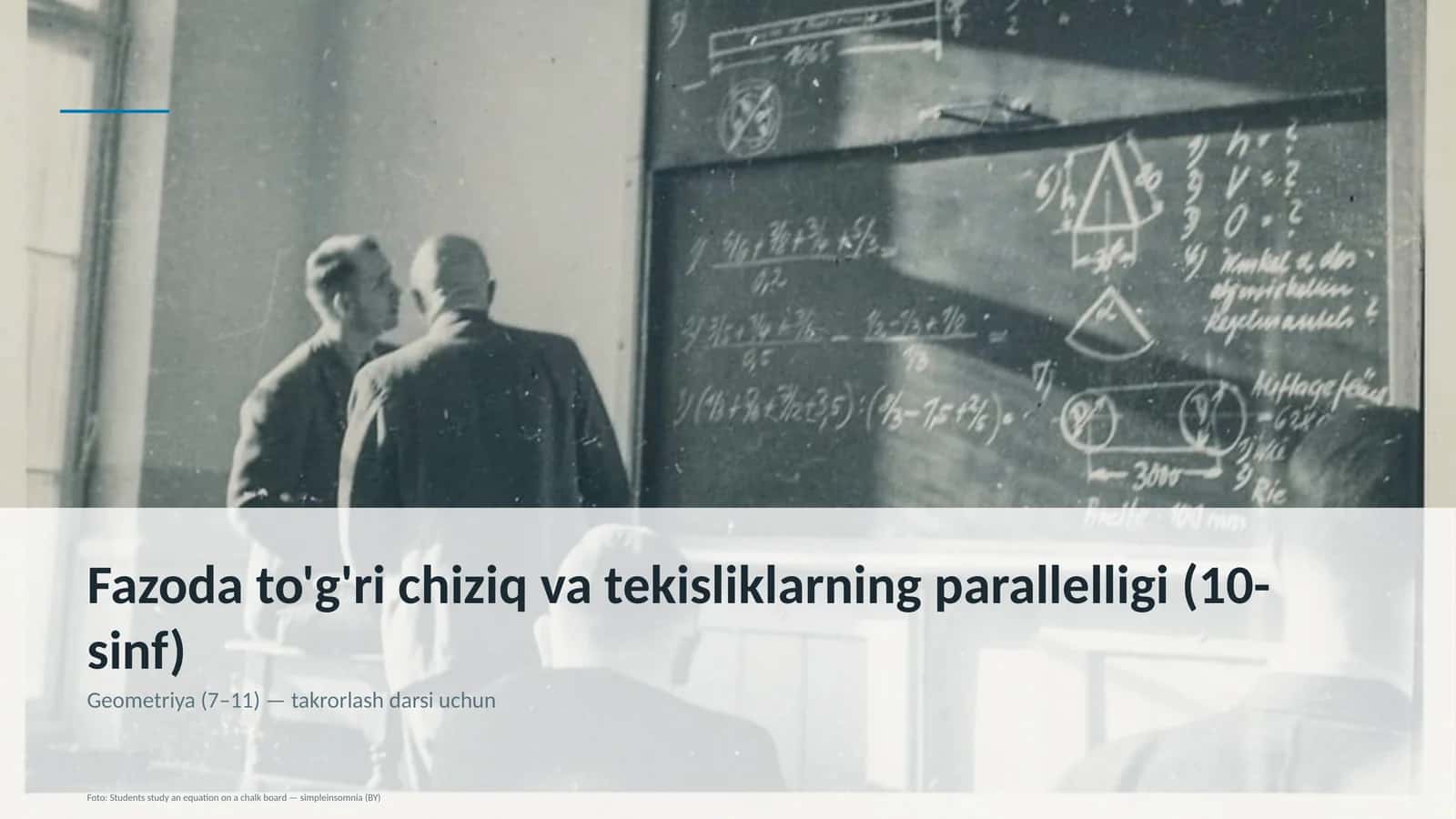 Fazoda to'g'ri chiziq va tekisliklarning parallelligi (10-sinf)
