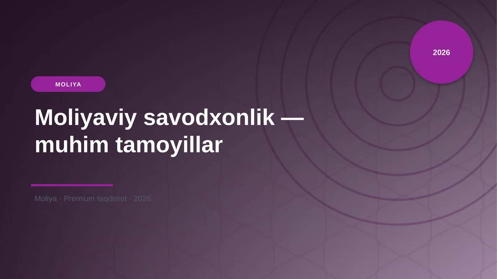 Moliyaviy savodxonlik — muhim tamoyillar