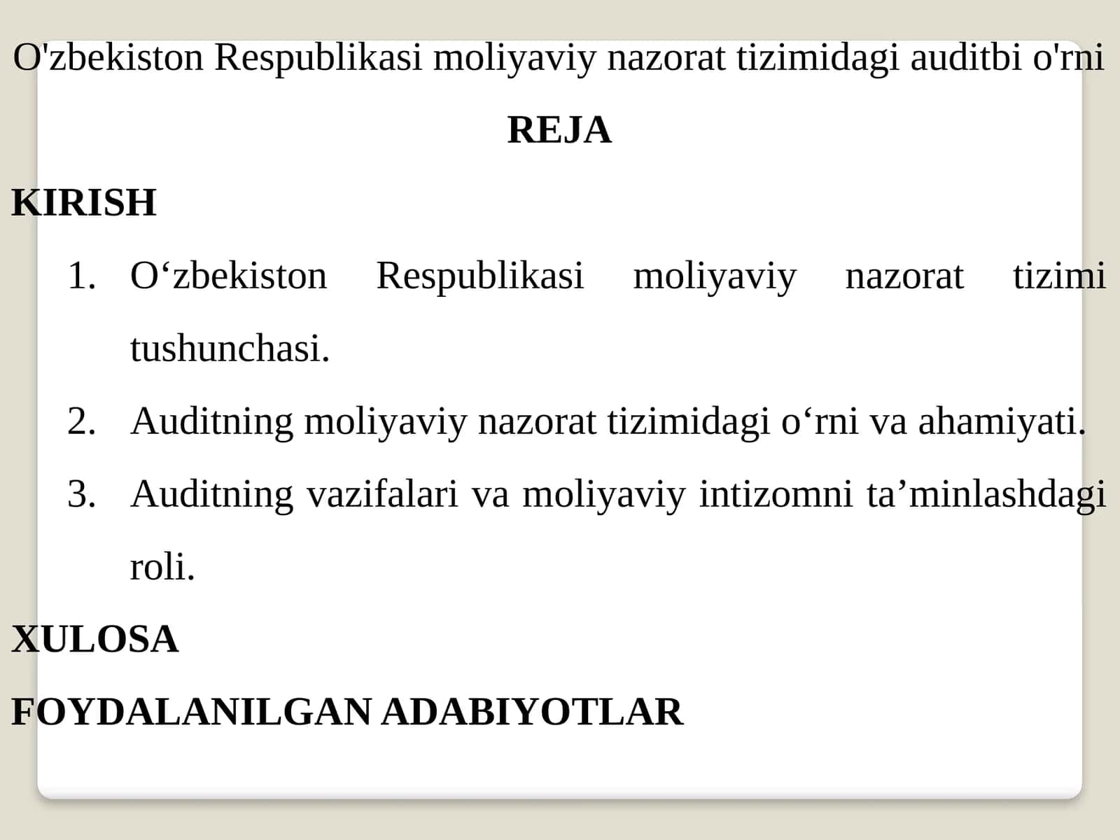 O'zbekiston Respublikasi moliyaviy nazorat tizimidagi auditbi o'rni