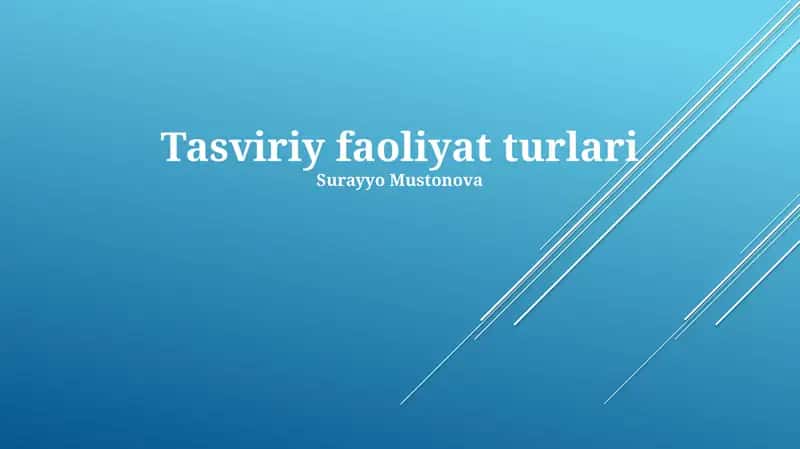 Tasviriy faoliyat turlari