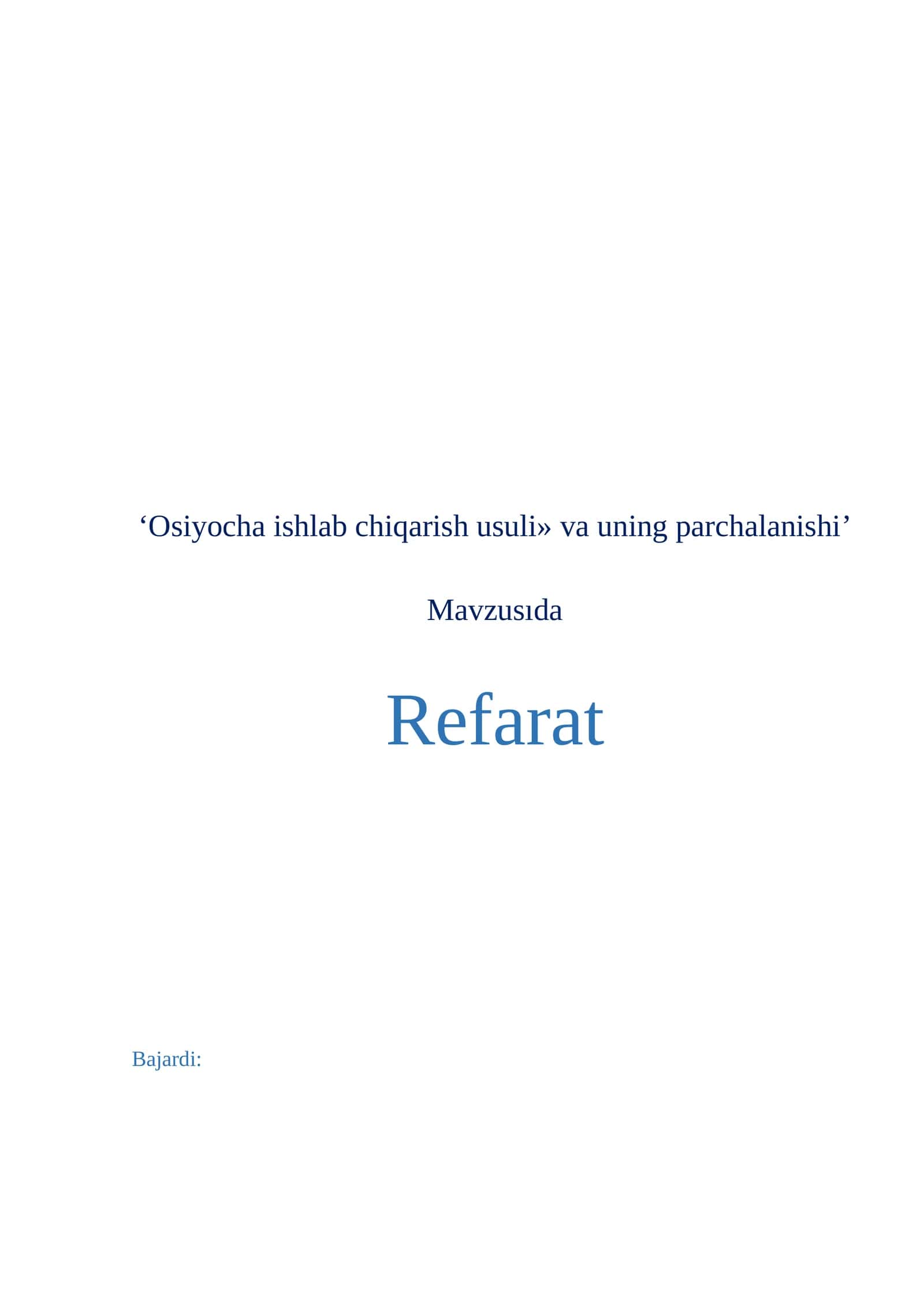Osiyocha ishlab chiqarish usuli» va uning parchalanishi