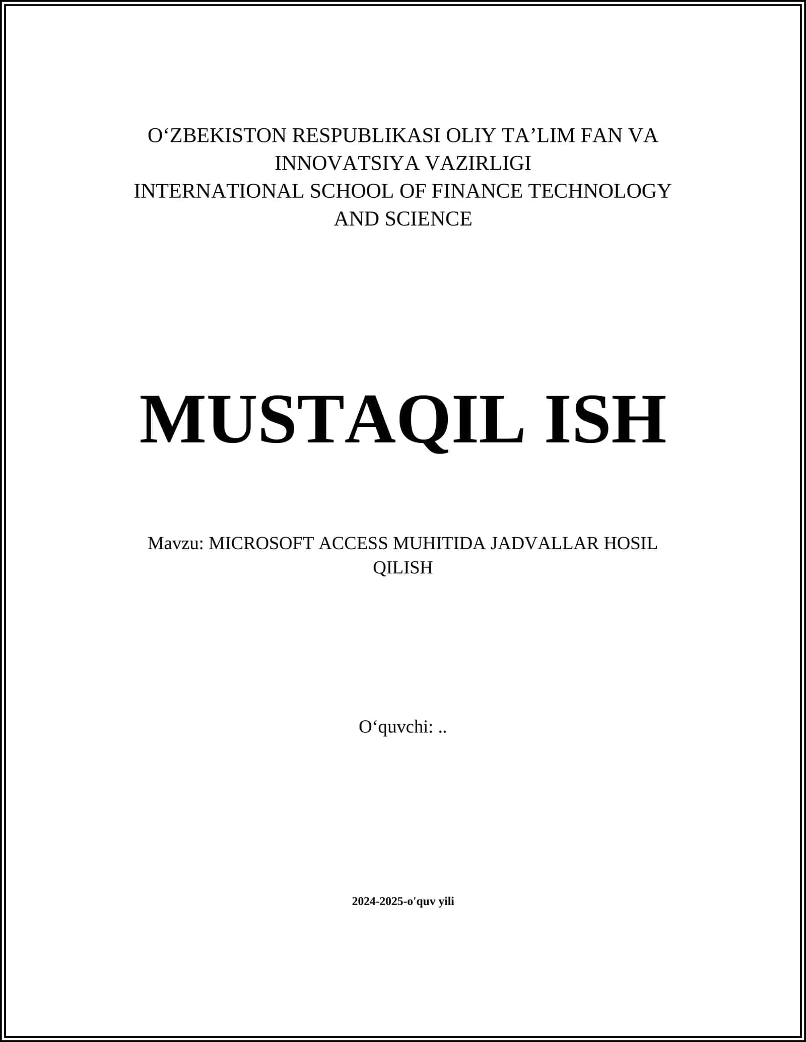 MICROSOFT ACCESS MUHITIDA JADVALLAR HOSIL QILISH