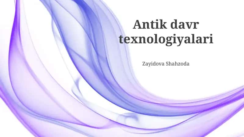 Antik davr texnologiyalari