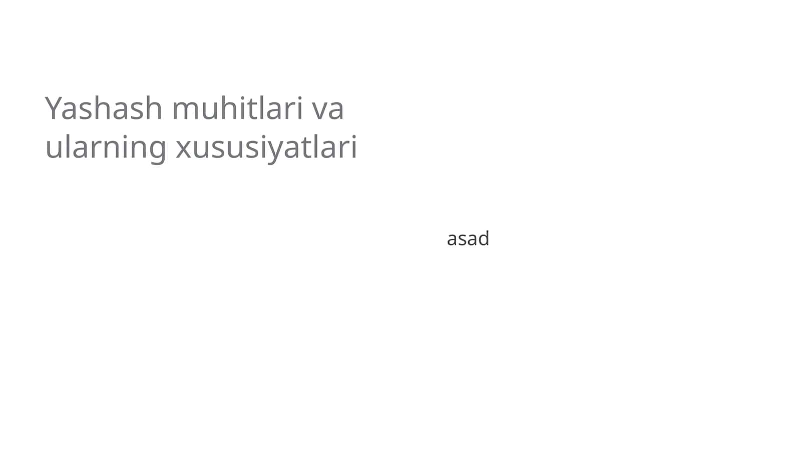 Yashash muhitlari va ularning xususiyatlari