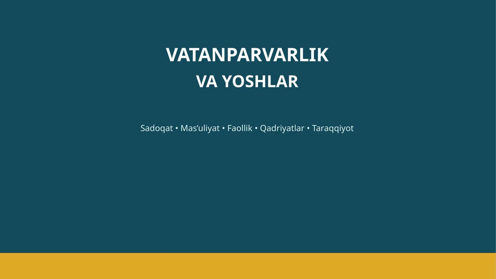VATANPARVARLIK VA YOSHLAR