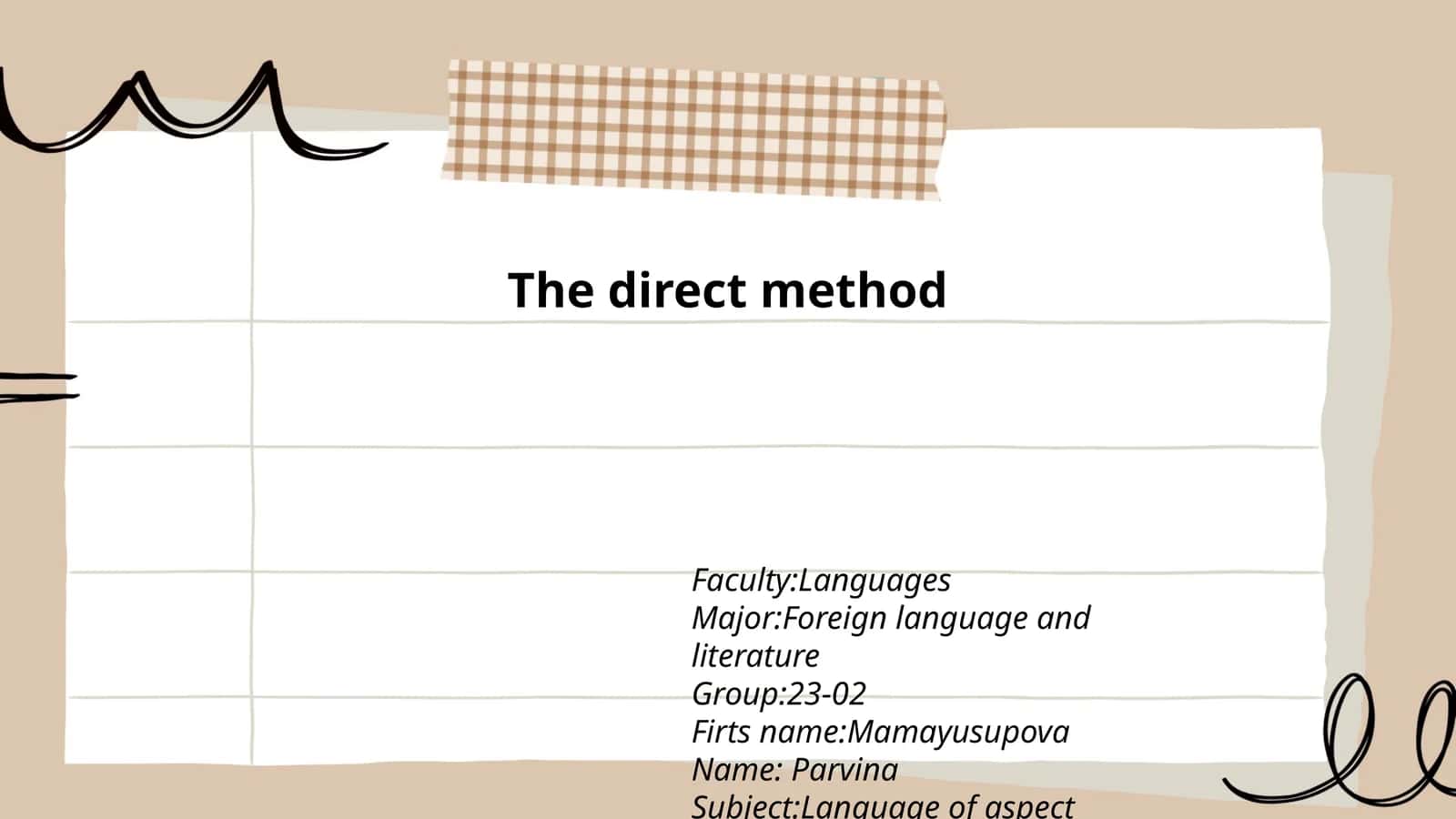The direct method
