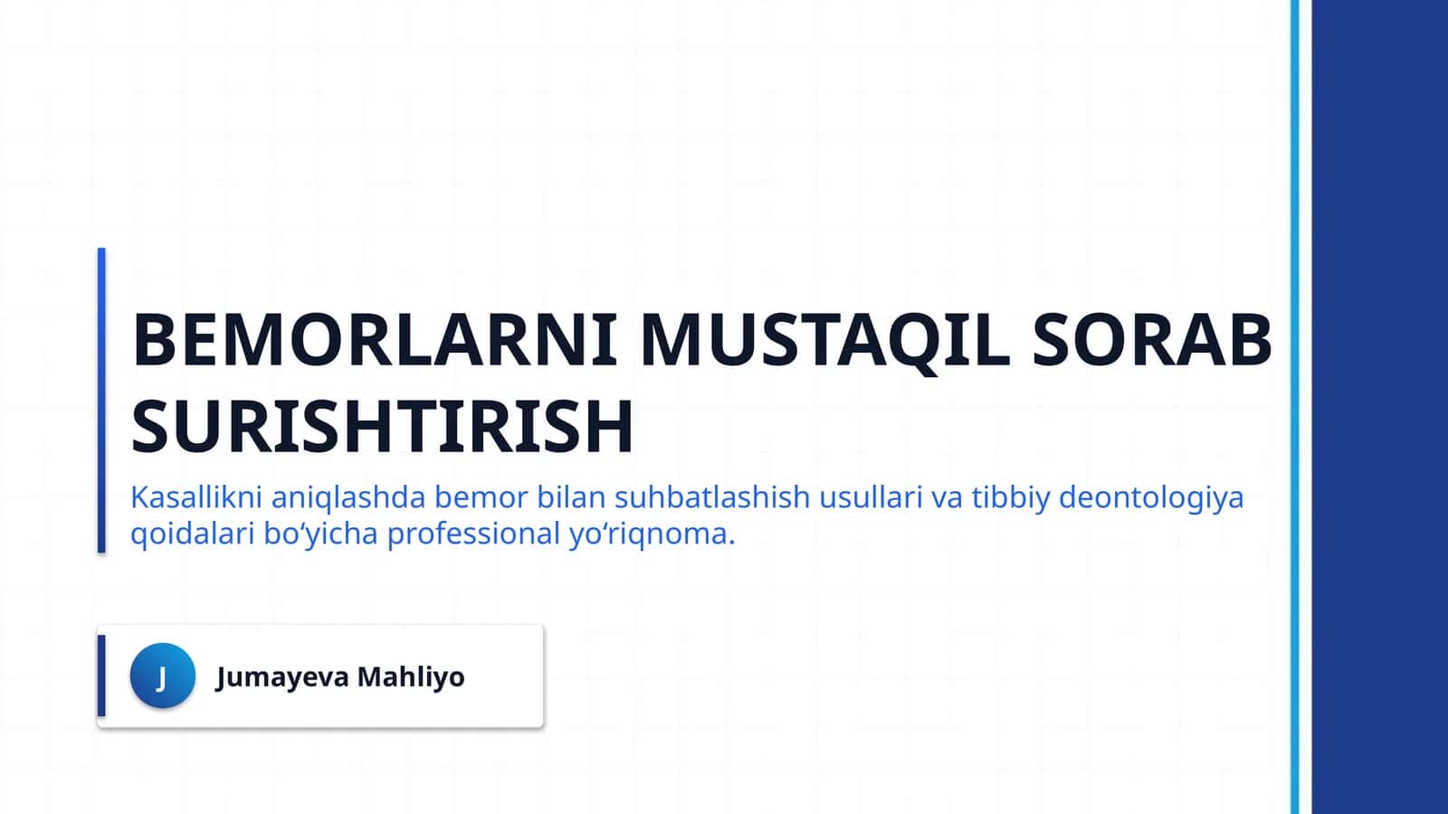 Bemorlarni mustaqil sorab surishtirish