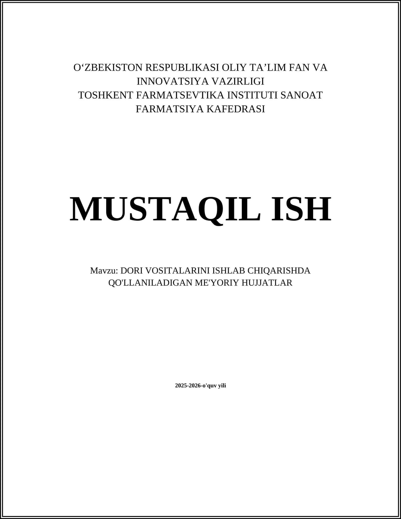 DORI VOSITALARINI ISHLAB CHIQARISHDA QO'LLANILADIGAN ME'YORIY HUJJATLAR