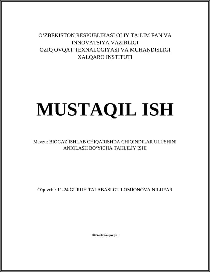 BIOGAZ ISHLAB CHIQARISHDA CHIQINDILAR ULUSHINI ANIQLASH BO‘YICHA TAHLILIY ISHI