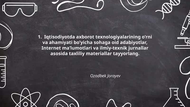 Iqtisodiyotda axborot texnologiyalarining o’rni va ahamiyati