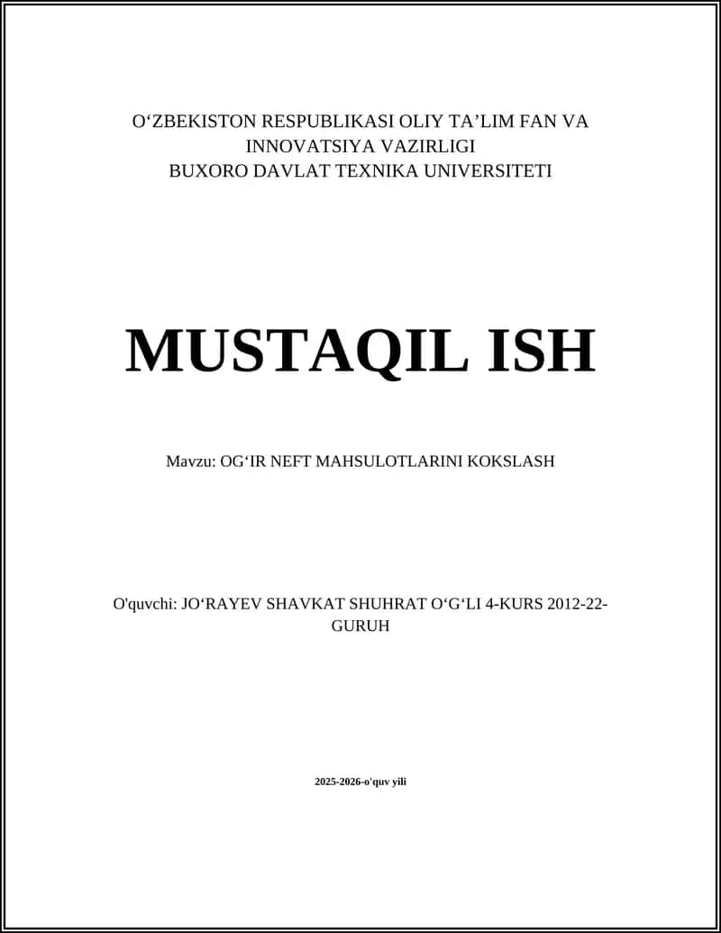 OGʻIR NEFT MAHSULOTLARINI KOKSLASH