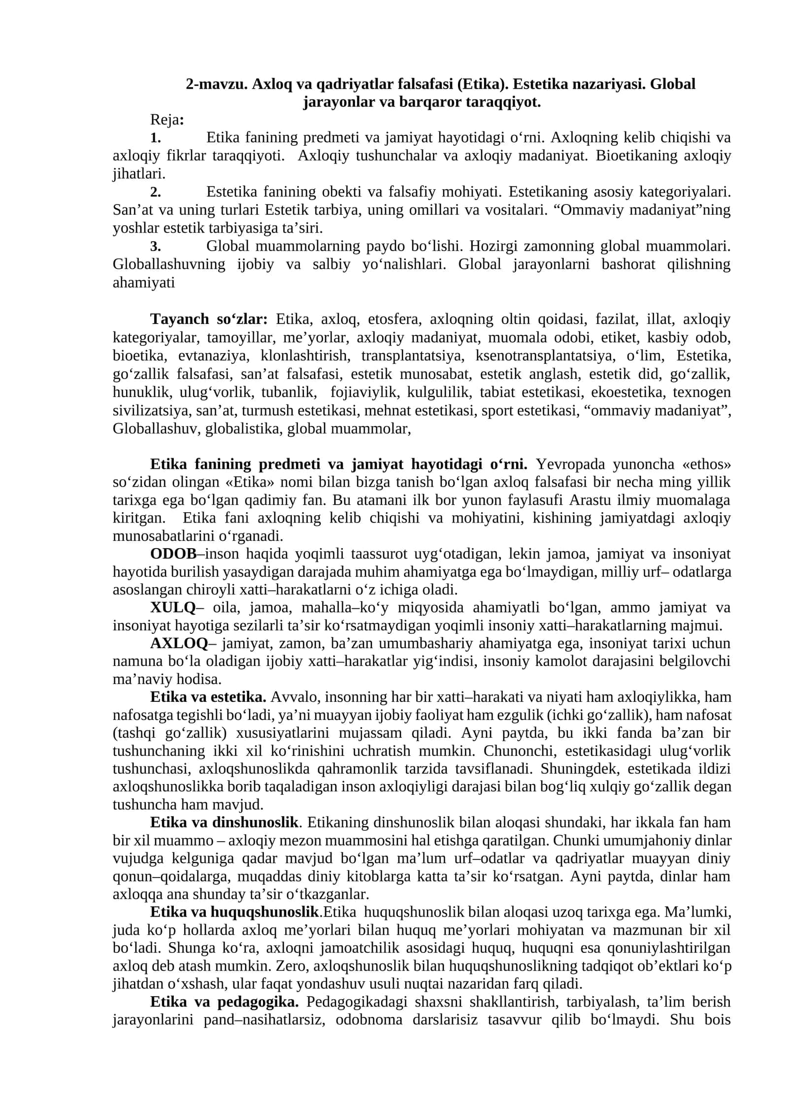 Axloq va qadriyatlar falsafasi (Etika). Estetika nazariyasi. Global jarayonlar va barqaror taraqqiyot