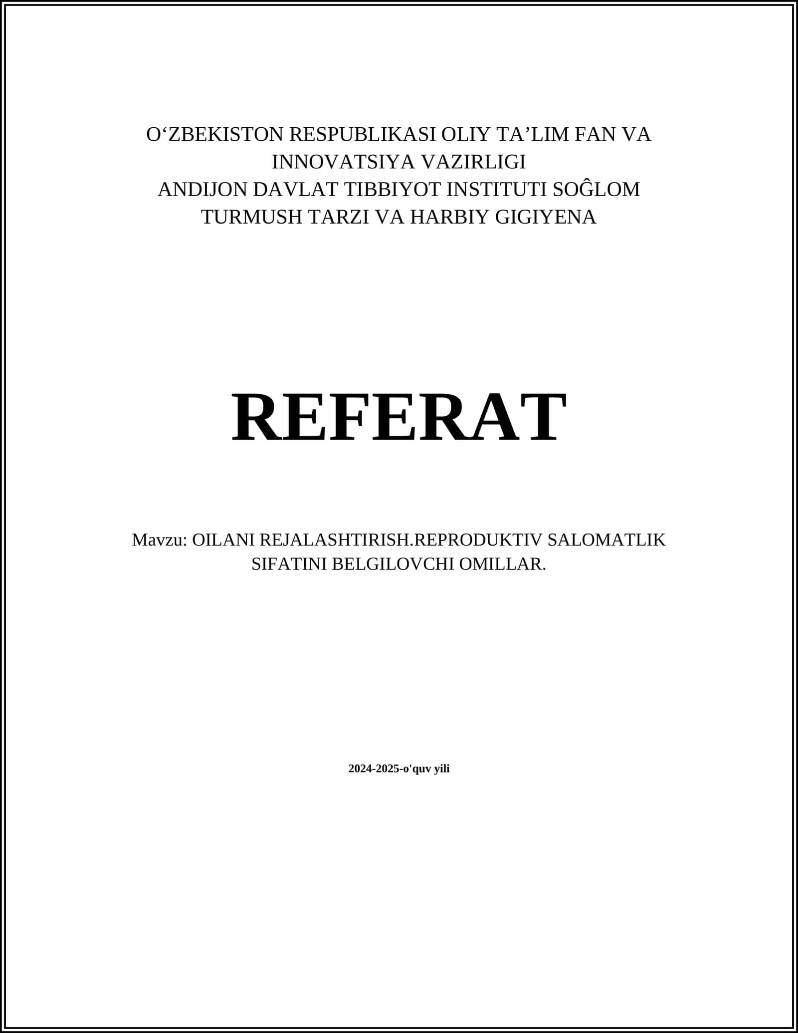 OILANI REJALASHTIRISH.REPRODUKTIV SALOMATLIK SIFATINI BELGILOVCHI OMILLAR