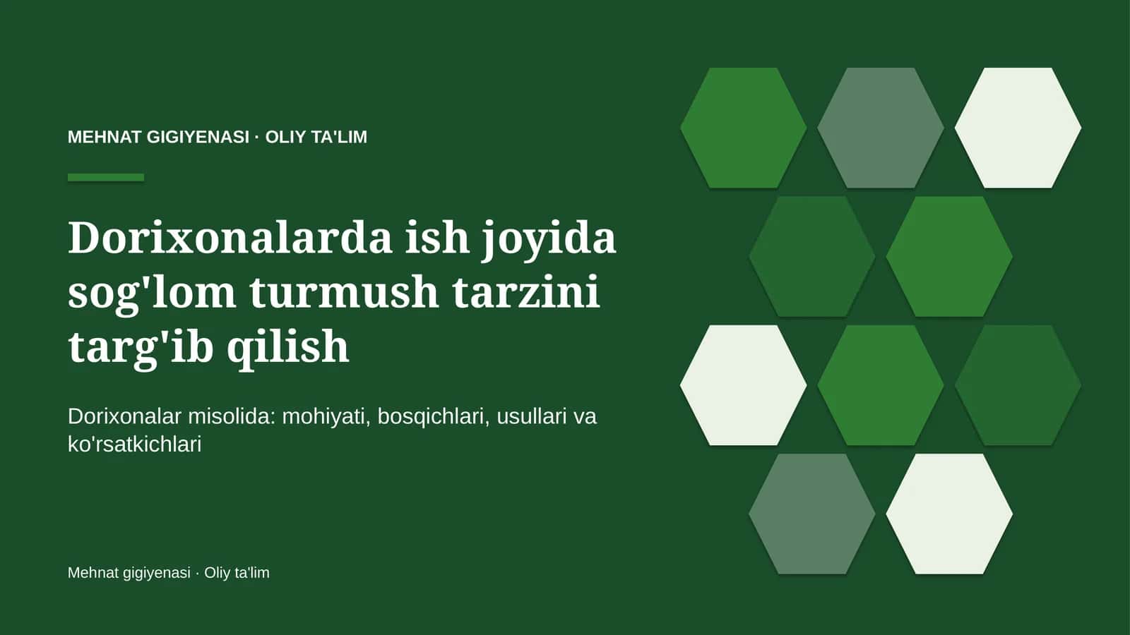 Dorixonalarda ish joyida sog'lom turmush tarzini targ'ib qilish