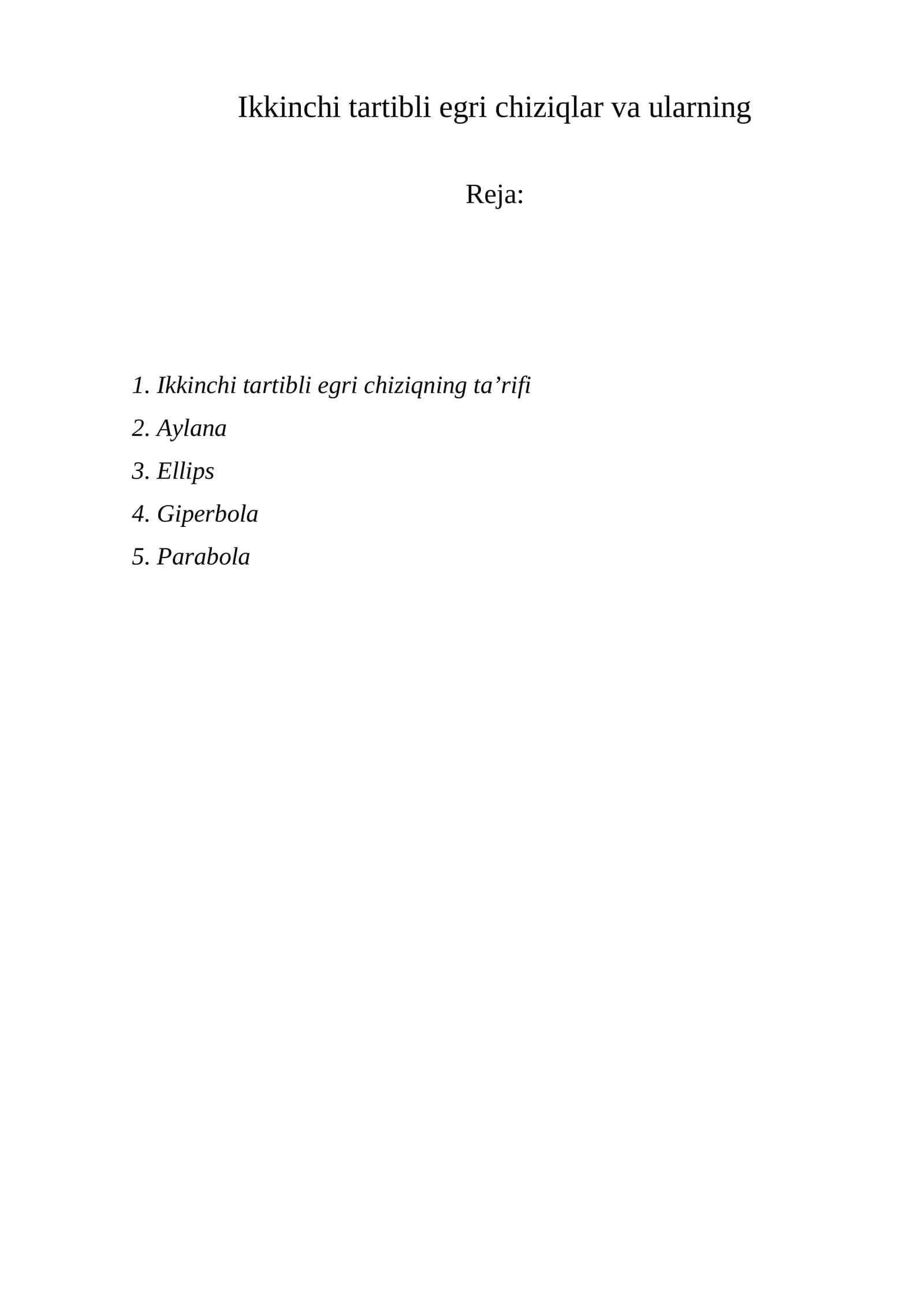 Ikkinchi tartibli egri chiziqlar va ularning