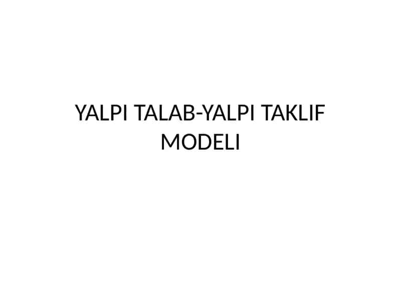 YALPI TALAB-YALPI TAKLIF MODELI