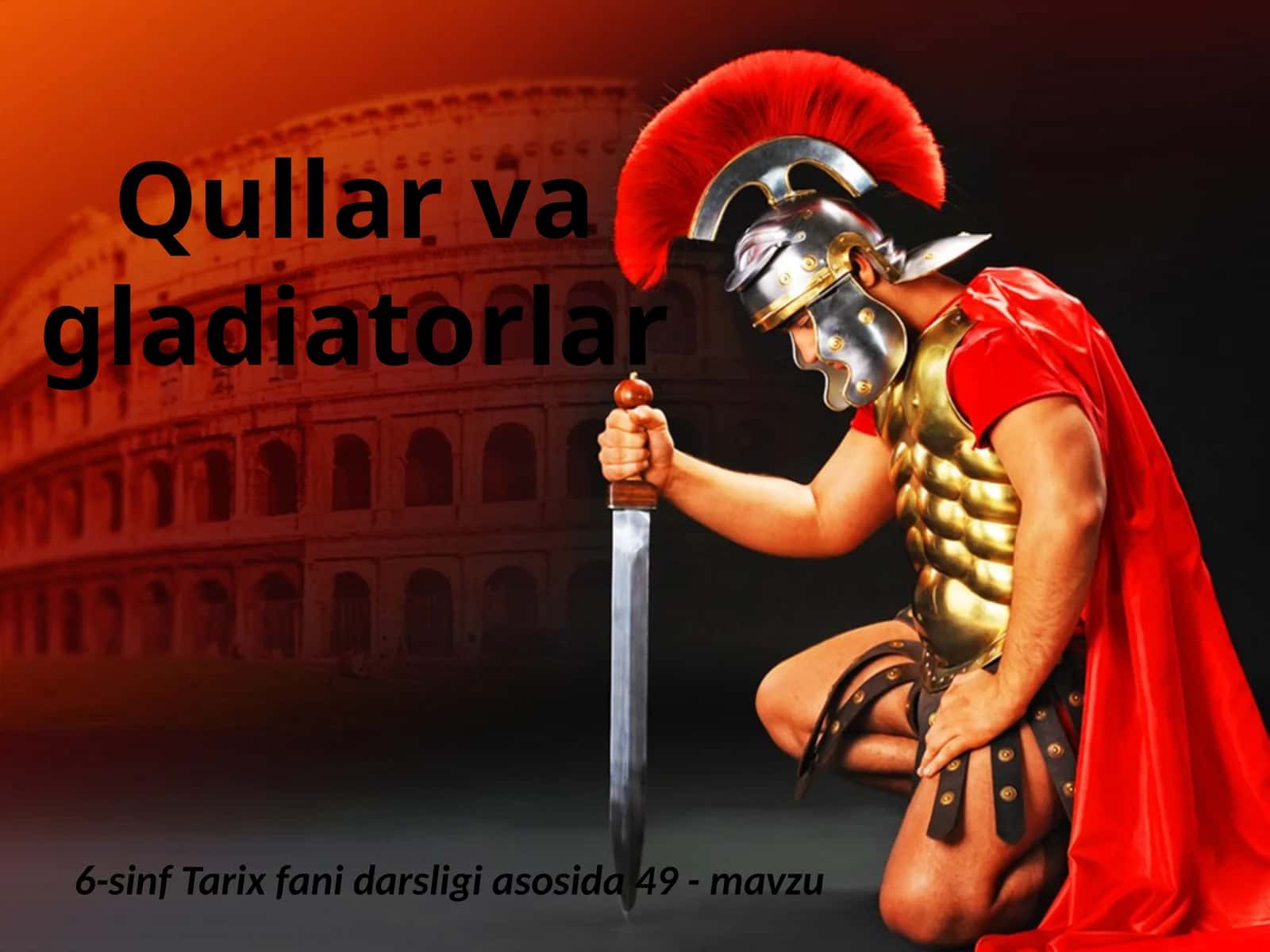 6-sinf Tarix fanidarsligi asosida 49-mavzu