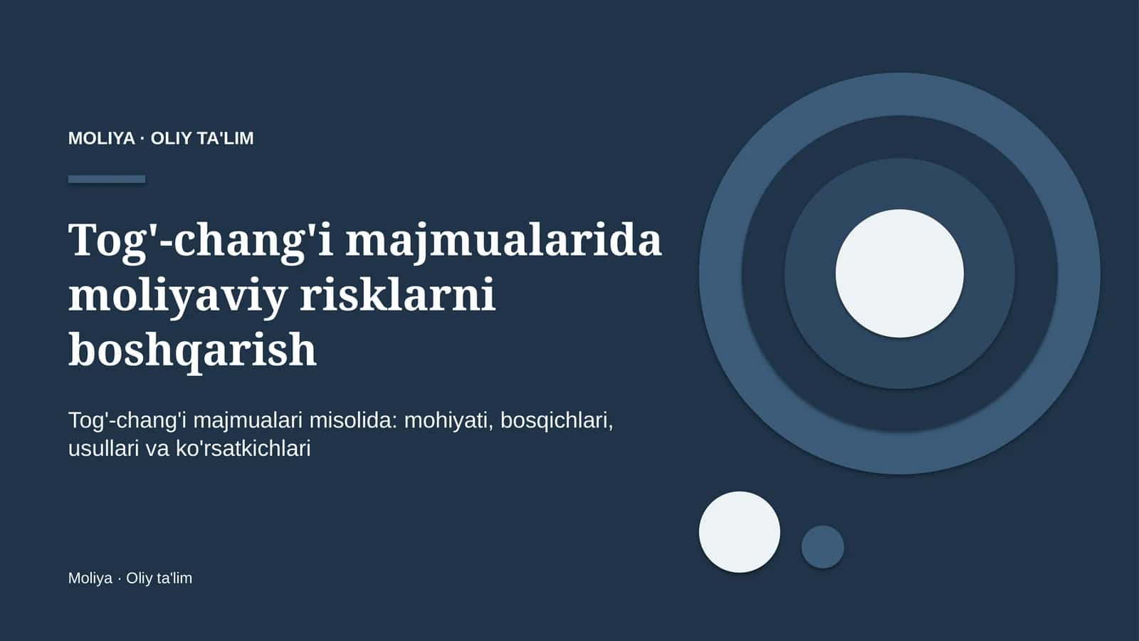 Tog'-chang'i majmualarida moliyaviy risklarni boshqarish