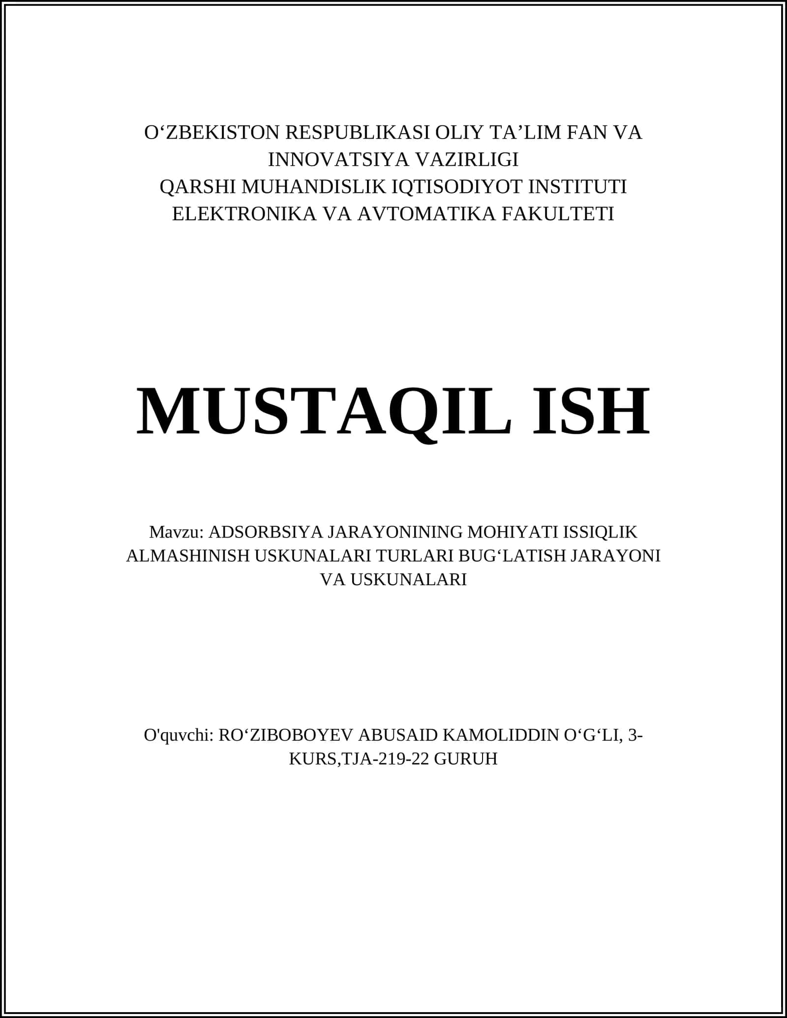 ADSORBSIYA JARAYONINING MOHIYATI ISSIQLIK ALMASHINISH USKUNALARI TURLARI BUGʻLATISH JARAYONI VA USKUNALARI