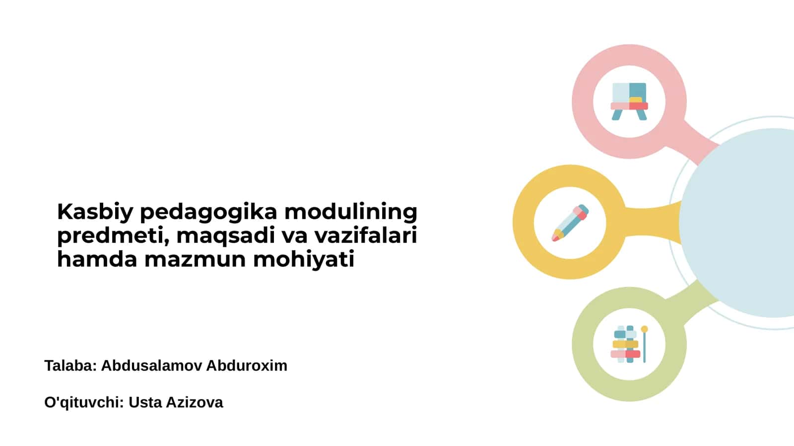 Kasbiy pedagogika modulining predmeti