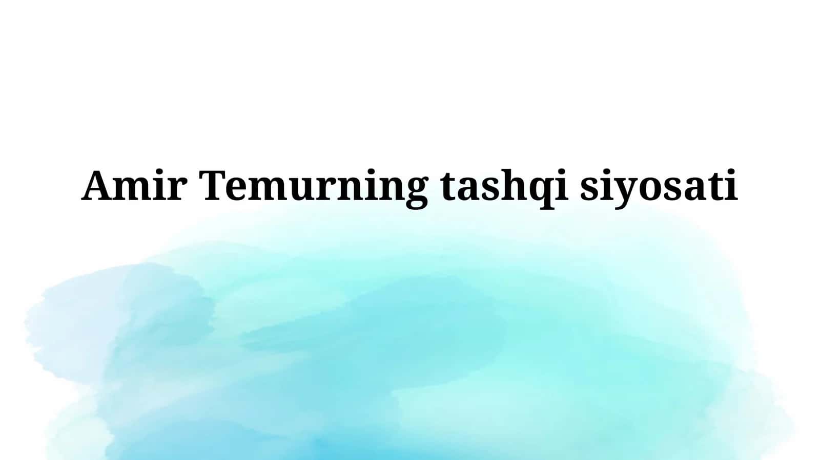 Amir Temurningtashqisiyosati