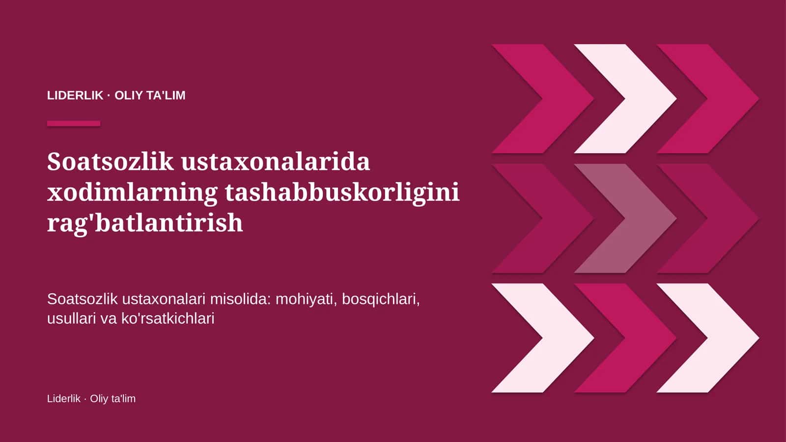 Soatsozlik ustaxonalarida xodimlarning tashabbuskorligini rag'batlantirish