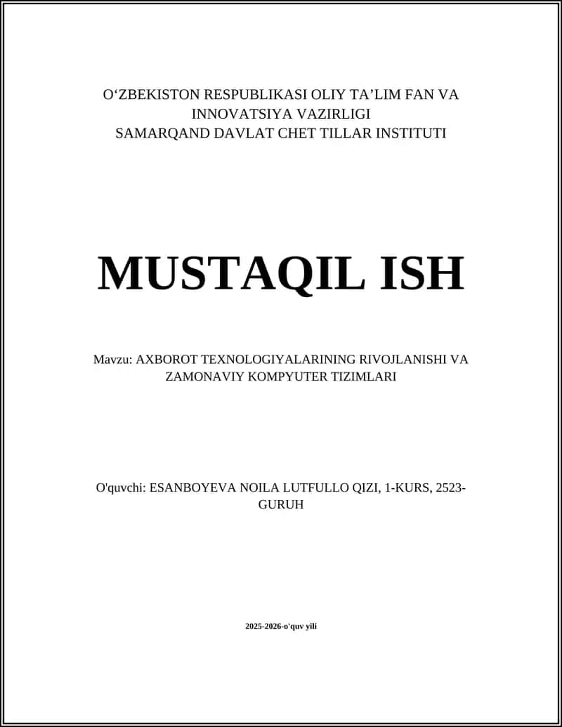 AXBOROT TEXNOLOGIYALARINING RIVOJLANISHI VA ZAMONAVIY KOMPYUTER TIZIMLARI