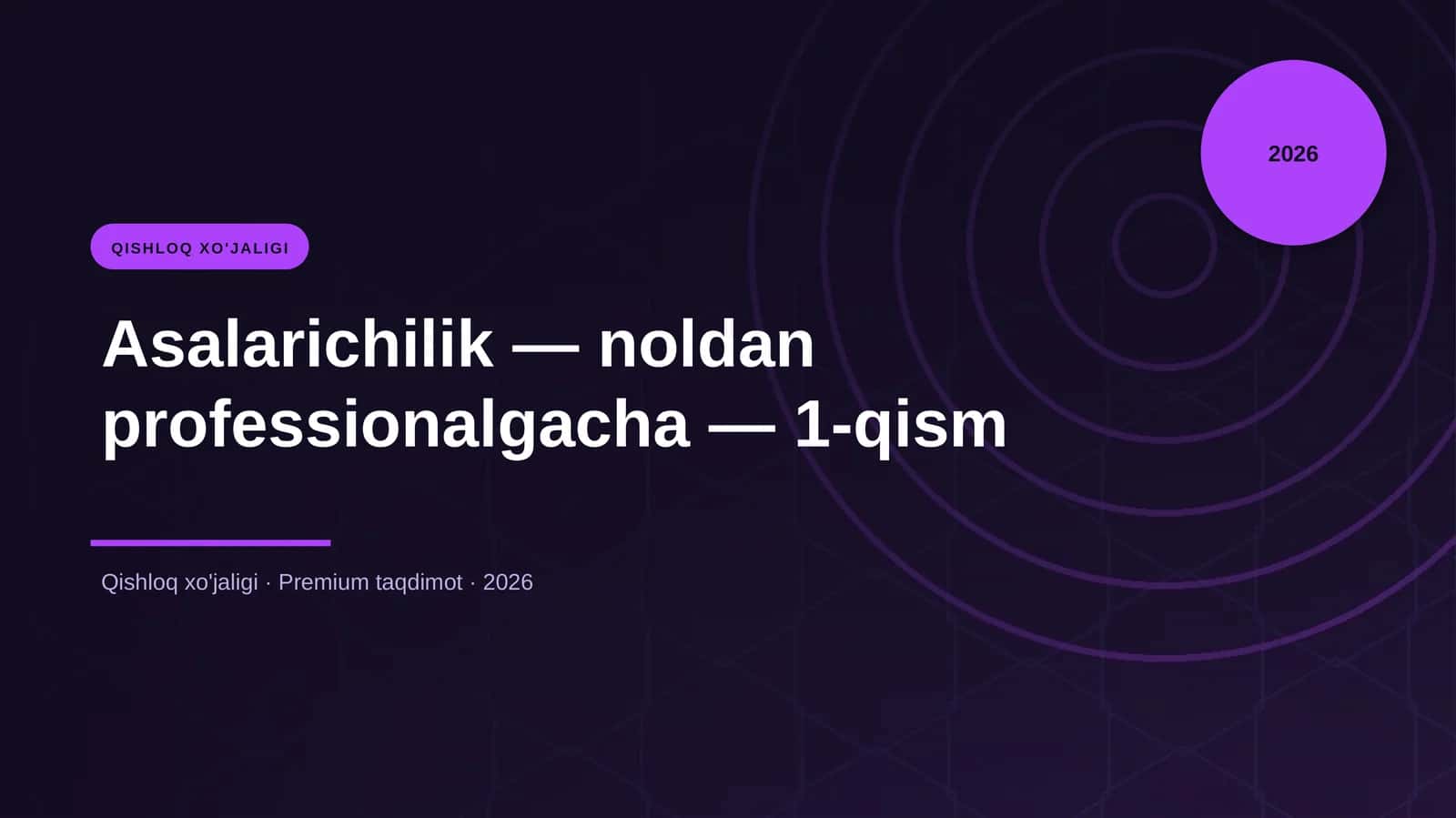 Asalarichilik — noldan professionalgacha — 1-qism