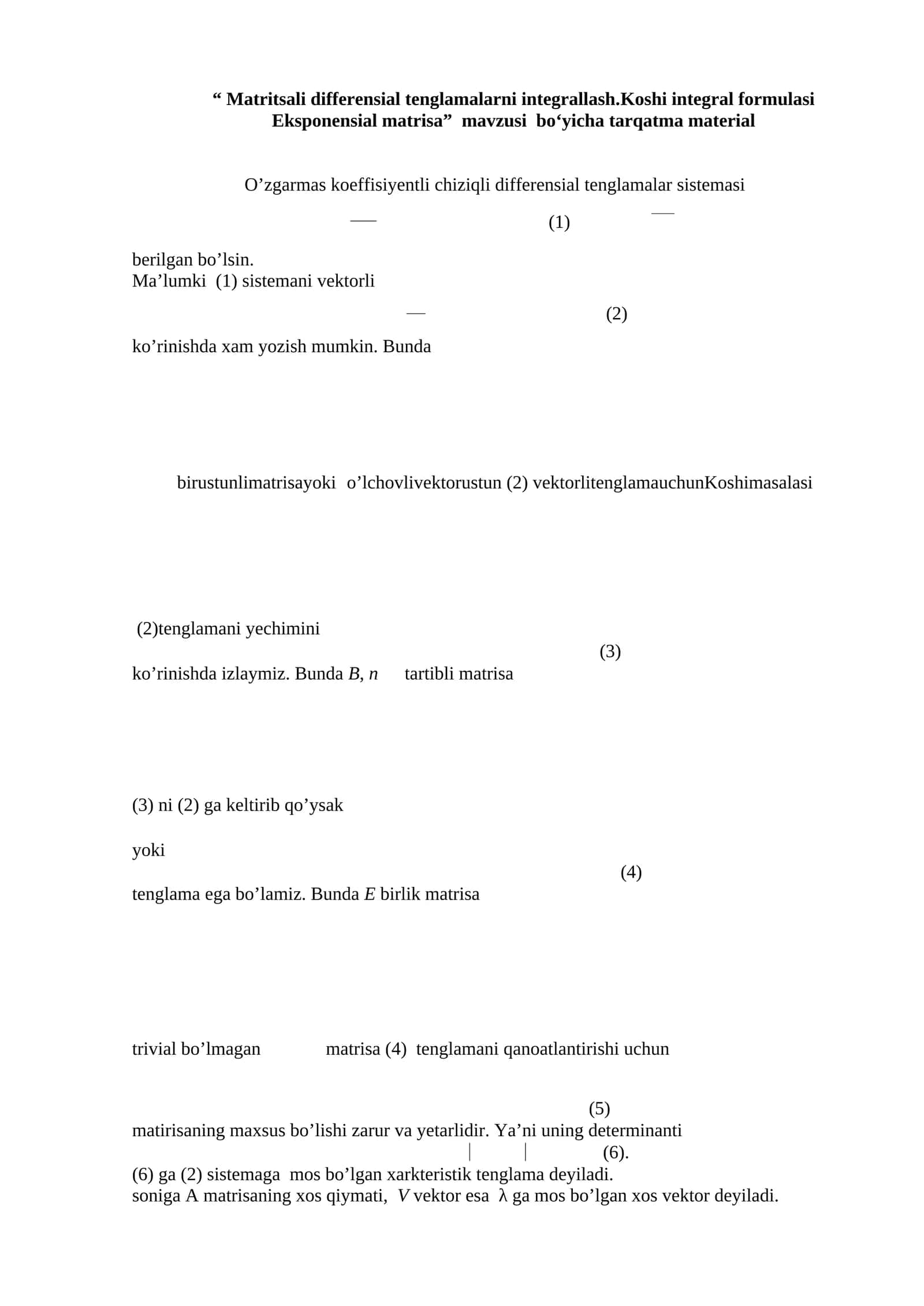 Matritsali differensial tenglamalarni integrallash