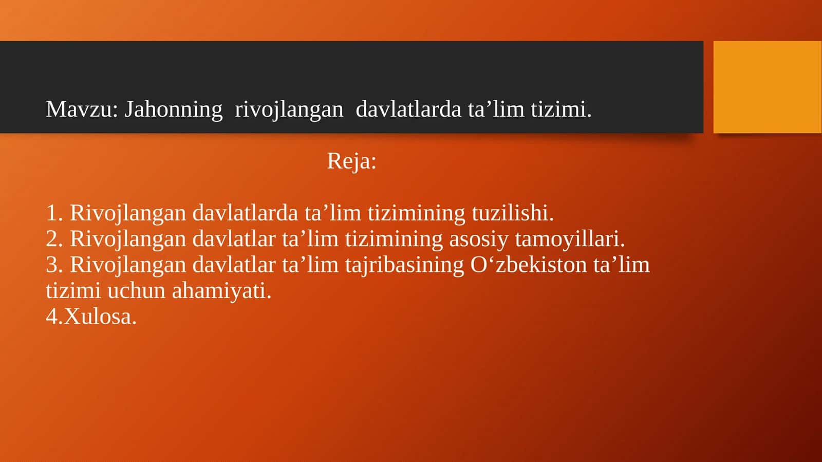 Jahonning rivojlangan davlatlarda ta’lim tizimi