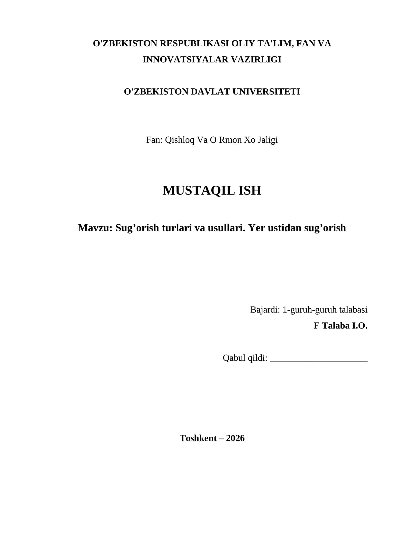 Sug’orish turlari va usullari. Yer ustidan sug‘orish